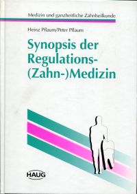 Pflaum, Synopsis der Regulations-(Zahn-)Medizin. (Umschlag)