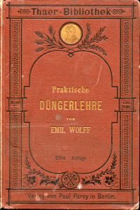 Wolff, Praktische Düngerlehre mit einer Einleitung über die allgemeinen Nährstof (Umschlag)
