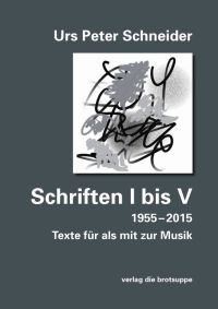 Schneider, Schriften I bis V (1955-2015). (Einband)