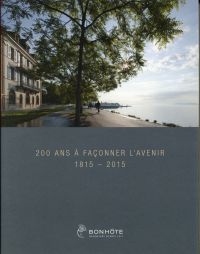 200 ans à façonner l'avenir. (Umschlag)