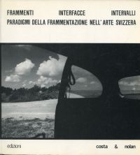 Frammenti, interfacce, intervalli: paradigmi della frammentazione nell'arte sviz (Umschlag)