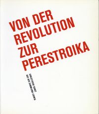 Von der Revolution zur Perestroika. (Umschlag)