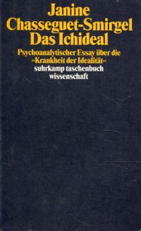 Chasseguet-Smirgel, Das Ichideal. (Umschlag)