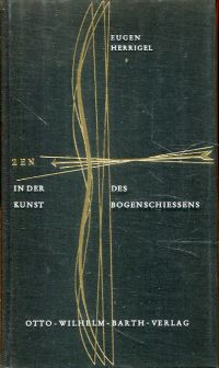 Herrigel, Zen in der Kunst des Bogenschiessens. (Umschlag)