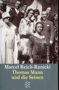 Reich-Ranicki, Thomas Mann und die Seinen. (Umschlag)