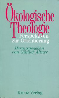Altner, Ökologische Theologie. (Umschlag)