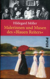 Möller, Malerinnen und Musen des "Blauen Reiters". (Umschlag)