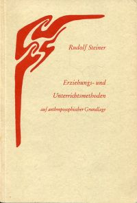 Steiner, Erziehungs- und Unterrichtsmethoden auf anthroposophischer Grundlage. (Umschlag)