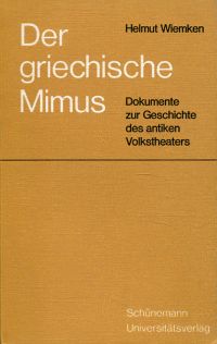 Wiemken, Der griechische Mimus. (Umschlag)