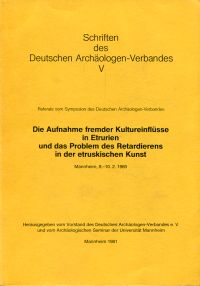 Die Aufnahme fremder Kultureinflüsse in Etrurien und das Problem des Retardieren (Umschlag)
