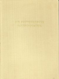 Lanz, Die schweizerische Papierindustrie in Vergangenheit und Gegenwart. (Umschlag)