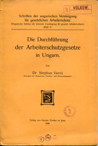 Varró, Die Durchführung der Arbeiterschutzgesetze in Ungarn. (Umschlag)
