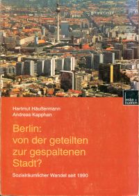 Häußermann, Berlin: von der geteilten zur gespaltenen Stadt? (Umschlag)