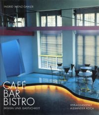 Wenz-Gahler, Café, Bar, Bistro. (Umschlag)