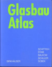 Schittich, Glasbau-Atlas. (Umschlag)