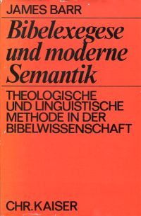 Barr, Bibelexegese und moderne Semantik. (Umschlag)