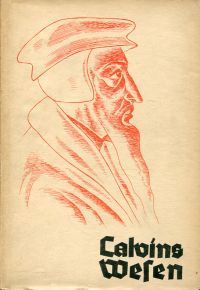 Doumergue, Calvins Wesen. (Umschlag)
