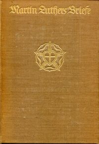 Luther, Martin Luthers Briefe, Band 2. (Umschlag)