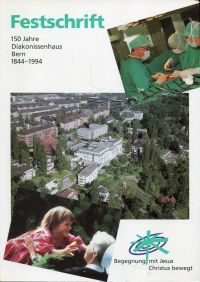Naef, Festschrift - 150 Jahre Diakonissenhaus Bern. (Umschlag)