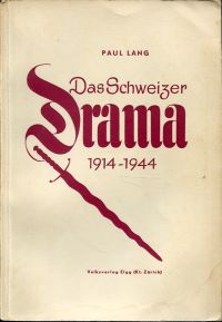 Lang, Das Schweizer Drama. (Umschlag)