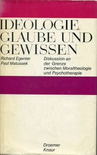 Egenter, Ideologie, Glaube und Gewissen. (Umschlag)