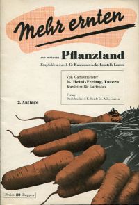 Heini-Freitag, Mehr ernten aus meinem Pflanzland. (Umschlag)