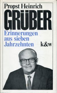 Grüber, Erinnerungen aus sieben Jahrzehnten. (Umschlag)