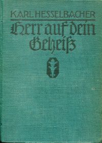 Hesselbacher, Herr auf dein Geheiß. (Umschlag)
