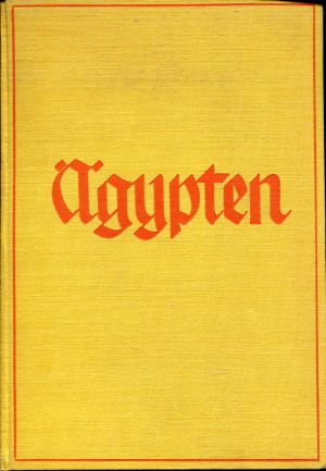 Klamroth, Aegypten, das uralte Kultur- und moderne Reiseland. (Einband)