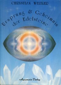 Weltler, Ursprung und Geheimnis der Edelsteine. (Umschlag)