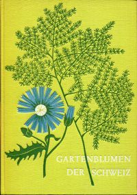 Gartenblumen der Schweiz. (Umschlag)