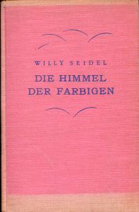 Seidel, Die Himmel der Farbigen. (Umschlag)