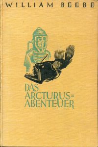 Beebe, Das Arcturus-Abenteuer. (Umschlag)