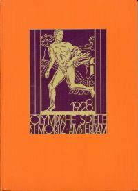 Die Olympischen Spiele 1928 St. Moritz, Amsterdam. (Umschlag)
