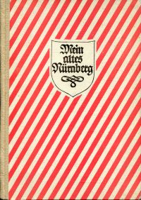 Hubel, Mein altes Nürnberg. (Umschlag)