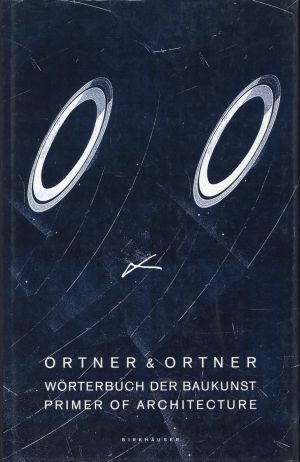 Ortner, Wörterbuch der Baukunst / Primer of architecture. (Umschlag)