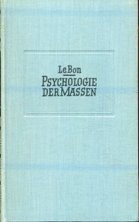 Le Bon, Psychologie der Massen. (Umschlag)