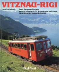 Staffelbach, Vitznau-Rigi (Zahnradbahn) und Weggis-Rigi Kaltbad (Luftseilbahn). (Umschlag)