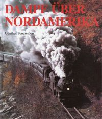 Feuereißen, Dampf über Nordamerika. (Umschlag)