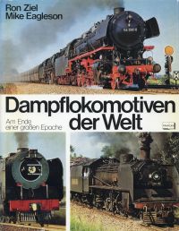 Ziel, Dampflokomotiven der Welt. (Umschlag)