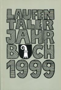 Laufenthaler Jahrbuch, 14. Jahrgang 1999. (Umschlag)