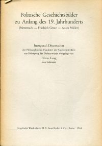 Lang, Politische Geschichtsbilder zu Anfang des 19. Jahrhunderts (Metternich - F (Umschlag)