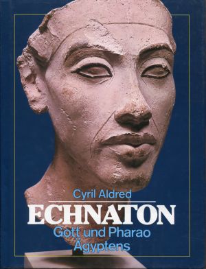 Aldred, Echnaton. (Schutzumschlag)