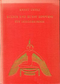 Uehli, Kultur und Kunst Ägyptens. (Umschlag)