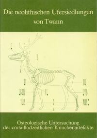 Schibler, Osteologische Untersuchung der cortaillodzeitlichen Knochenartefakte. (Umschlag)