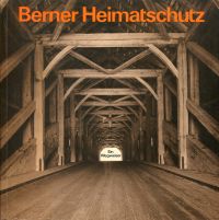 Berner Heimatschutz, ein Wegweiser. (Umschlag)