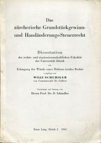 Schubiger, Das zürcherische Grundstückgewinn- und Handänderungs-Steuerrecht. (Umschlag)