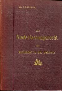 Langhard, Das Niederlassungsrecht der Ausländer in der Schweiz. (Umschlag)