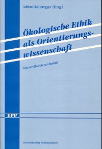 Holderegger, Ökologische Ethik als Orientierungswissenschaft. (Umschlag)