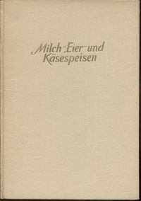 Graf, Milch-, Eier- und Käsespeisen. (Umschlag)